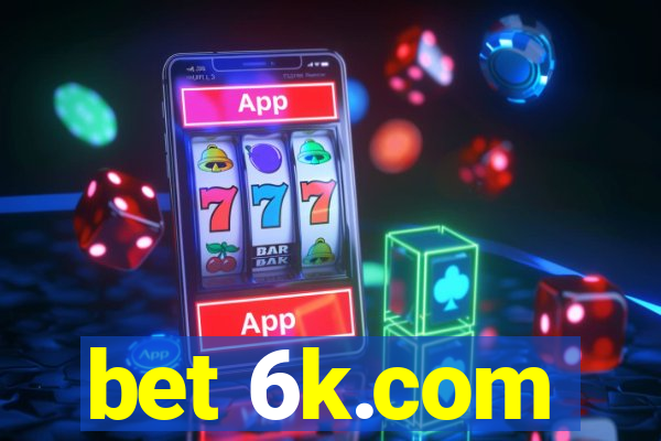 bet 6k.com